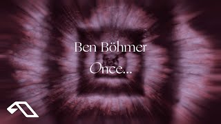 Ben Böhmer  Once Official Visualiser [upl. by Aivon480]