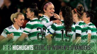 HIGHLIGHTS  Celtic FC Women 30 Rangers Women  Derby Delight for Ghirls [upl. by Aynwad]