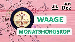 Waage Dezember 2024 ♎ Monatshoroskop ❤️💫 [upl. by Sukramaj]