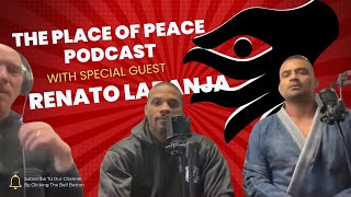 Place of Peace Podcast featuring Renato Laranja [upl. by Wilma]