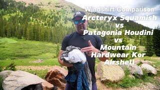 Best Wind Shell Arcteryx Squamish vs Patagonia Houdini vs Mountain Hardwear Kor Airshell [upl. by Notled]