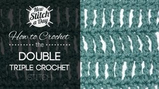 How to Crochet the Double Triple Crochet [upl. by Eipper]