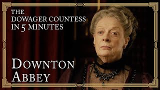 The Dowager Countess of Grantham in 5 Minutes  Downton Abbey [upl. by Lorimer895]