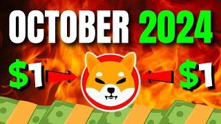 When it comes to Shiba INU October 2024 is the most important month [upl. by Kwang]