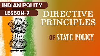 Directive Principle of State Policy DPSP  Principles and Amendments [upl. by Eehtomit]