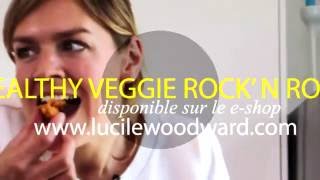 Trailer ebook cuisine végétarienne quotHealthy Veggie RocknRollquot  Lucile Woodward [upl. by Corabelle900]