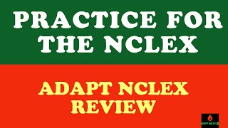 Practice Question for THE NCLEX with ADAPT NCLEX Review [upl. by Dari555]