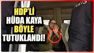 Eski HDPli Hüda Kaya Yurtdışına Kaçarken Türk Polisi Tarafından Kıskıvrak Yakalandı [upl. by Meensat]