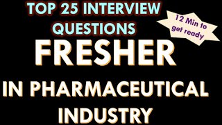 Fresher in pharmaceutical industry 25 Interview Question and answers [upl. by Ruthann]