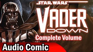 Vader Down Complete Volume Audio Comic [upl. by Gerard]