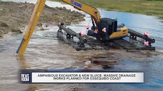 AMPHIBIOUS EXCAVATOR amp NEW SLUICE MASSIVE DRAINAGE WORKS PLANNED FOR ESSEQUIBO COAST [upl. by Petrine]