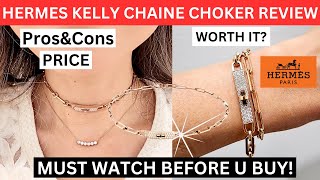 HERMES KELLY CHAINE CHOKER IN DEPTH REVIEW  3 ways to wearpros cons worth it Hermes fine jewelry [upl. by Miah]