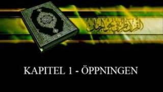 Koranen på svenska Kapitel 1  Öppningen ALFATIHA [upl. by Yntirb940]