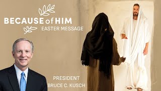 Because of Him  Easter Message [upl. by Germayne828]