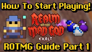 How To Start Playing The Game  RotMG Guide Part 1 [upl. by Ettenirt]