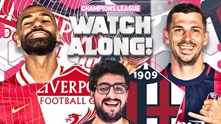 LIVERPOOL VS BOLOGNA LIVE STREAM WATCHALONG CHAMPIONS LEAGUE LIVE STREAM WATCHALONG [upl. by Alisun817]