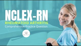 NCLEX RN Practice Question and Answer  Rheumatoid Arthritis [upl. by Narayan]