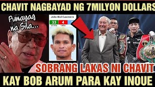 CHAVIT NAGBAYAD NG 7 MILLION DOLLARS PARA SA LABAN KAY NAOYA INOUE [upl. by Lobiv]