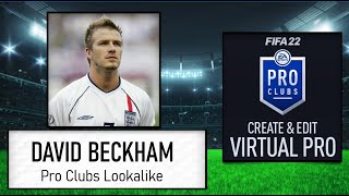 FIFA 22  How to Create David Beckham  Pro Clubs Lookalike [upl. by Gurolinick]