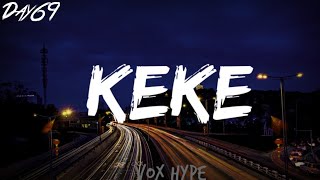 6IX9INE  KEKE feat A Boogie wit da Hoodie amp Fetty Wap Lyrics [upl. by Douglass]