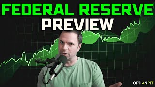 Federal Reserve Preview [upl. by Glennon755]