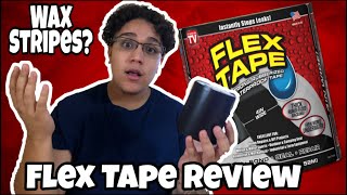 I USED FLEX TAPE AS WAX STRIPES  FLEX TAPE REVIEW BAD IDEA [upl. by Nylehtak826]