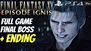 Final Fantasy XV  Episode Ignis DLC Gameplay Walkthrough Part 1  Full Game amp ENDING 1080P 60FPS [upl. by Amak]