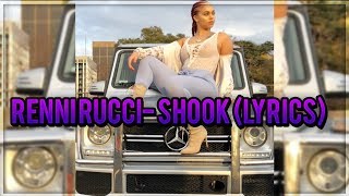 Renni Rucci Shook lyrics [upl. by Aicenet]