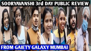 Sooryavanshi Movie Public Review  3rd Day  Gaiety Galaxy Mumbai  Akshay K Ranveer S Ajay D [upl. by Erich]