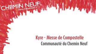 Messe de Compostelle  Kyrie [upl. by Aelyak498]