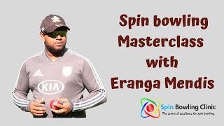 Spin Bowling Master class with Eranga Mendis [upl. by Vera552]