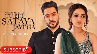 Tu Bhi Sataya Jayega Official Video Vishal Mishra  Aly Goni Jasmin Bhasin  New songs 2024 [upl. by Kcam]