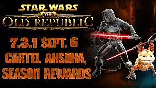 SWTOR  731 Seasonal Rewards Lothcat Ahsoka Armor amp Lightsabers Cartel Market Items amp GTN Change [upl. by Jerome39]