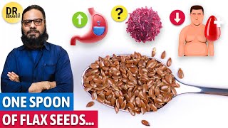 Alsi Ki Beej Per Mere Khial Reasons to eat Spoonful of Flax Seeds everyday  Dr Ibrahim [upl. by Medin]