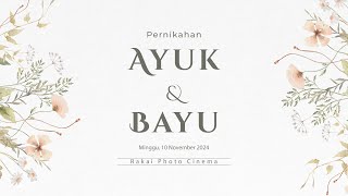 Live Pernikahan Ayuk amp Bayu  10 November 2024  Rakai Photo [upl. by Craddock]