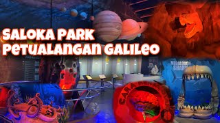 Saloka Theme Park Petualangan Galileo ​SalokaPark [upl. by Melania]