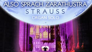 STRAUSS  ALSO SPRACH ZARATHUSTRA  ORGAN OF CHESTER CATHEDRAL  JONATHAN SCOTT [upl. by Roobbie348]