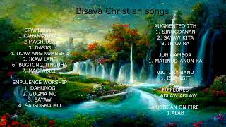 BISAYA CHRISTIAN SONG EPWM music AUGMENTED 7TH EMFLUENCE WORSHIP JUN GAMBOA more [upl. by Iver]