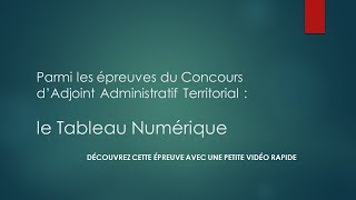 Concours Adjoint Administratif Territorial  Présentation de lépreuve de Tableau Numérique [upl. by Garris]