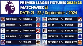 EPL FIXTURES TODAY  MATCHWEEK 5  PREMIER LEAGUE FIXTURES 202425  EPL FIXTURES 202425 [upl. by Rolat]