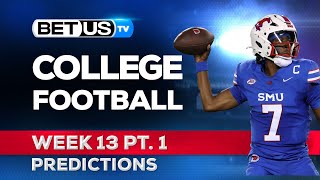 College Football Picks Week 13 PT1  NCAA Football Odds CFB Predictions and Best Bets [upl. by Epolenep]