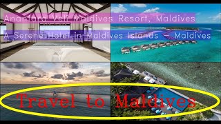 🌞 🏖️ Anantara Veli Maldives Resort Veligandu  Spend Your Vacation with all inclusive holidays [upl. by Irrol]