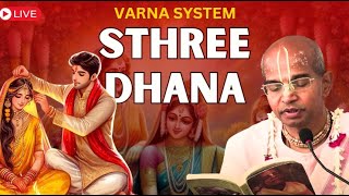 STHREE DHANA  Varna System  HG Satya Gaura Chandra Dasa [upl. by Fanning]