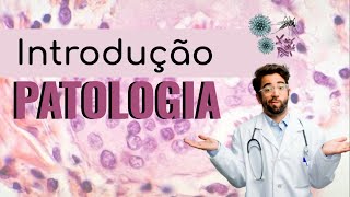 1 Introdução a Patologia [upl. by Airun]