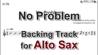 No Problem  Backing Track with Sheet Music for Alto Sax [upl. by Ris]