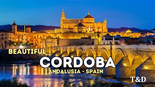 Cordoba  Andalusia  Spain Top Travel Destinations Full Tourist Guide [upl. by Atelahs]