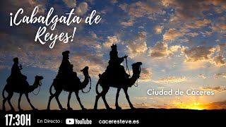 👑👑👑 Cabalgata Reyes Magos Cáceres 2024 🐫🐫🐫 [upl. by Map]