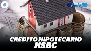 Crédito hipotecario HSBC [upl. by Karolyn]