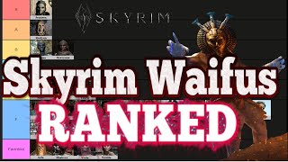 Skyrim Waifu Tier List [upl. by Kerk452]