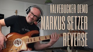 Markus Setzer  Ruokangas Valvebucker 5String Demo  Reverse [upl. by Esirehs281]